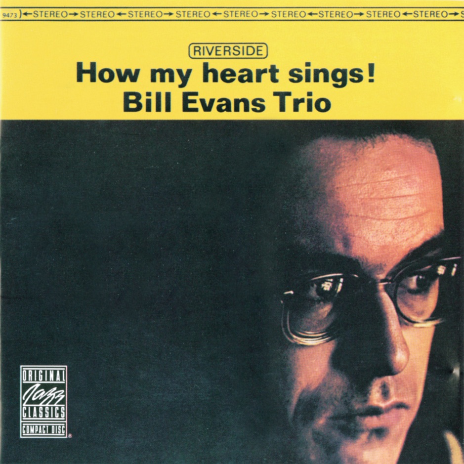 Bill Evans - How My Heart Sings